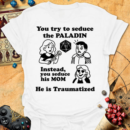 Paladin Is Traumatized Tee