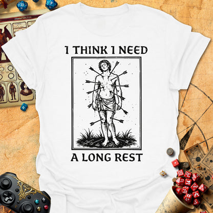 Need Long Rest Tee